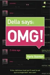 Book cover of Della says: OMG! by Keris Stainton