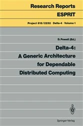 Book cover of Delta-4: A Generic Architecture for Dependable Distributed Computing by David Powell