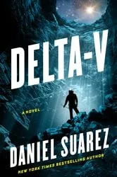 Book cover of Delta-v by Daniel Suarez