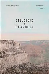 Book cover of Delusions and Grandeur by Unknown