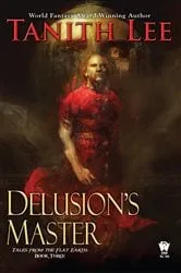 Book cover of Delusion's Master by Tanith Lee