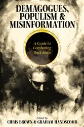 Book cover of Demagogues, Populism and Misinformation by Chris Brown
