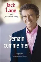 Book cover of Demain comme hier by Jack Lang