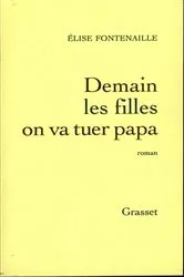 Book cover of Demain les filles on va tuer Papa by Unknown