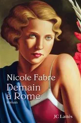 Book cover of Demain à Rome by Nicole Fabre