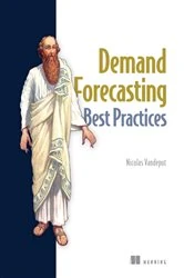 Book cover of Demand Forecasting Best Practices by Nicolas Vandeput