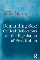 Book cover of Demanding Sex: Critical Reflections on the Regulation of Prostitution by Unknown