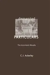 Book cover of Demented Particulars by Chris Ackerley