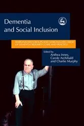 Book cover of Dementia and Social Inclusion by Unknown