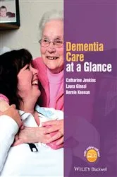 Book cover of Dementia Care at a Glance by Catharine Jenkins