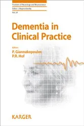 Book cover of Dementia in Clinical Practice by P. Giannakopoulos