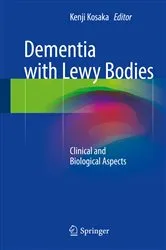 Book cover of Dementia with Lewy Bodies by Kenji Kosaka