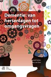 Book cover of Dementie: van hersenlagen tot omgangsvragen by Ronald Geelen