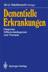Book cover of Dementielle Erkrankungen by W.-U. Weitbrecht