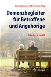 Book cover of Demenzbegleiter für Betroffene und Angehörige by Martina Döbele