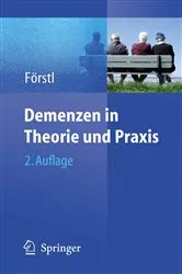 Book cover of Demenzen in Theorie und Praxis (2nd ed.) by Hans Förstl