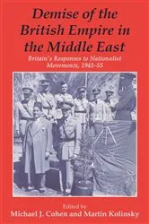 Book cover of Demise of the British Empire in the Middle East by Michael Cohen