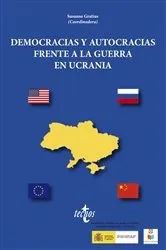 Book cover of Democracias y autocracias frente a la guerra en Ucrania by Susanne Gratius