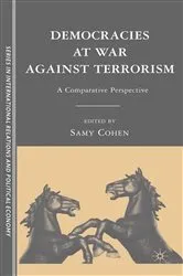 Book cover of Democracies at War against Terrorism by S. Cohen