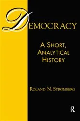 Book cover of Democracy: A Short, Analytical History by Roland N. Stromberg