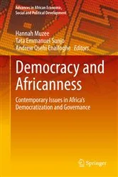 Book cover of Democracy and Africanness by Hannah Muzee