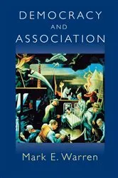 Book cover of Democracy and Association by Mark E. Warren
