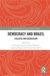 Book cover of Democracy and Brazil by Bernardo Bianchi