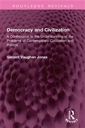 Book cover of Democracy and Civilization by Geraint Vaughan Jones