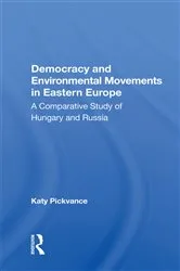 Book cover of Democracy And Environmental Movements In Eastern Europe by Unknown
