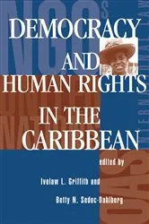 Book cover of Democracy And Human Rights In The Caribbean by Ivelaw L Griffith