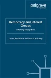 Book cover of Democracy and Interest Groups by G. Jordan