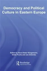 Book cover of Democracy and Political Culture in Eastern Europe by Hans-Dieter Klingemann