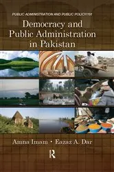 Book cover of Democracy and Public Administration in Pakistan by Amna Imam
