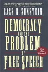 Book cover of Democracy and the Problem of Free Speech by Cass R. Sunstein