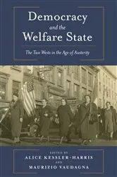 Book cover of Democracy and the Welfare State by Alice Kessler-Harris