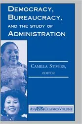 Book cover of Democracy, Bureaucracy, And The Study Of Administration by Camilla Stivers