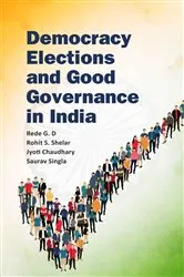 Book cover of Democracy, Elections and Good Governance in India by G. D Rede