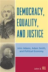 Book cover of Democracy, Equality, and Justice (2nd ed.) by John E. Hill