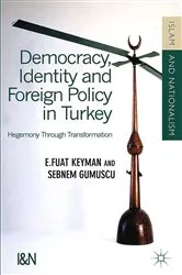 Book cover of Democracy, Identity and Foreign Policy in Turkey by F. Keyman