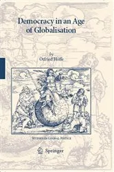 Book cover of Democracy in an Age of Globalisation by Otfried Höffe