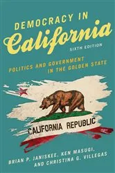 Book cover of Democracy in California (6th ed.) by Brian P. Janiskee