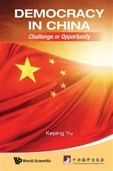 Book cover of Democracy In China: Challenge Or Opportunity by Keping Yu