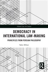 Book cover of Democracy in International Law-Making by Salar Abbasi