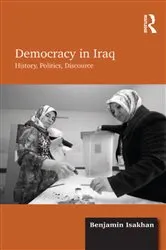 Book cover of Democracy in Iraq by Benjamin Isakhan