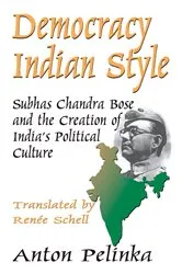 Book cover of Democracy Indian Style by Anton Pelinka