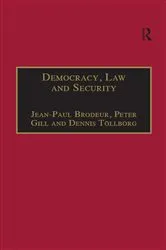 Book cover of Democracy, Law and Security by Peter Gill