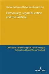 Book cover of Democracy, Legal Education and the Political by Marta Soniewicka
