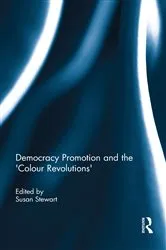 Book cover of Democracy Promotion and the 'Colour Revolutions' by Susan Stewart