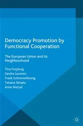Book cover of Democracy Promotion by Functional Cooperation by Tina Freyburg