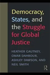 Book cover of Democracy, States, and the Struggle for Social Justice by Heather D. Gautney